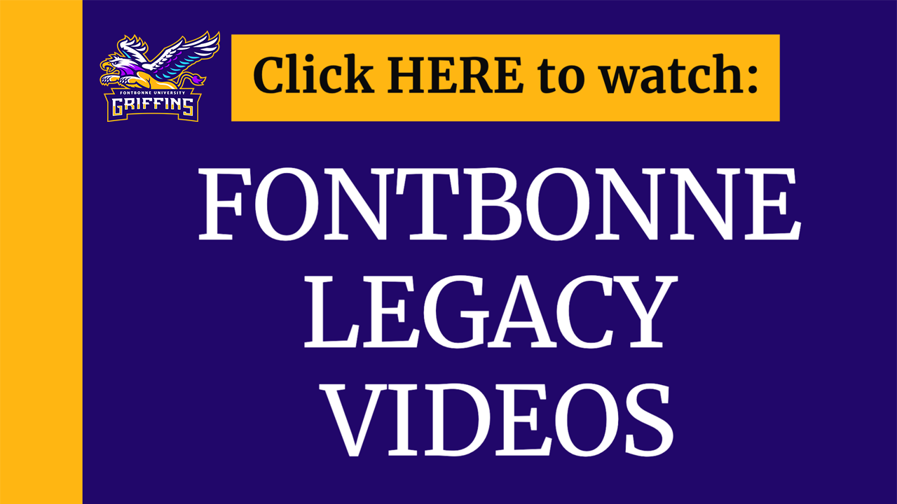 Fontbonne Legacy Videos